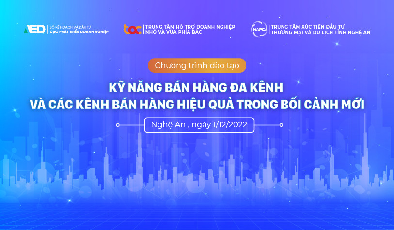 Mời đăng ký tham gia đào tạo “KỸ NĂNG BÁN HÀNG ĐA KÊNH VÀ CÁC KÊNH BÁN HÀNG HIỆU QUẢ TRONG BỐI CẢNH MỚI”